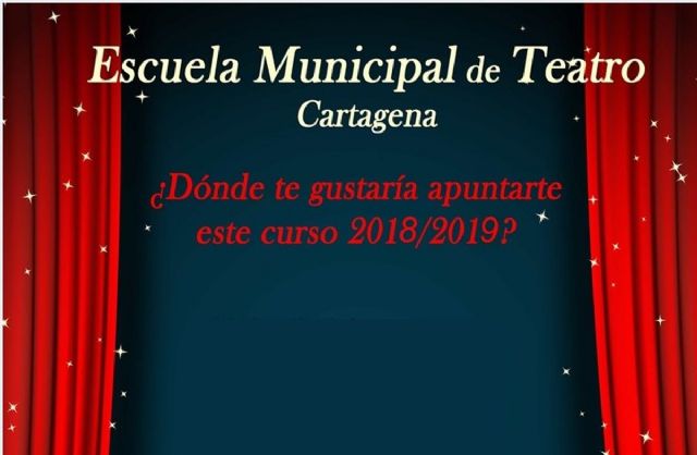 La Escuela Municipal de Teatro abre el plazo de inscripción para el curso 2018/2019 - 1, Foto 1