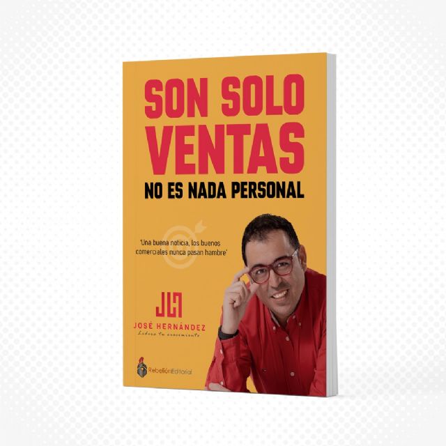 José Hernández presenta su primer libro Son solo ventas, no es nada personal - 1, Foto 1