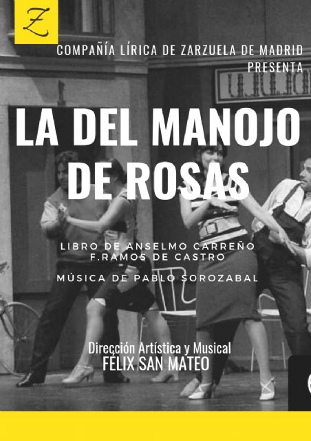 La zarzuela La del manojo de rosas llega al Teatro Circo Apolo - 2, Foto 2