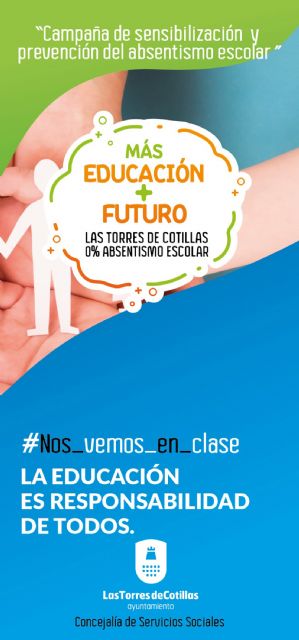 Las Torres de Cotillas lanza una campaña para luchar contra el absentismo escolar - 1, Foto 1
