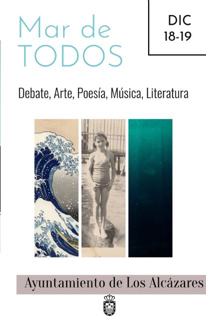 Mar de todos en Los Alcázares unirá debate social, cultura, arte y literatura para reivindicar la recuperación del Mar Menor - 1, Foto 1