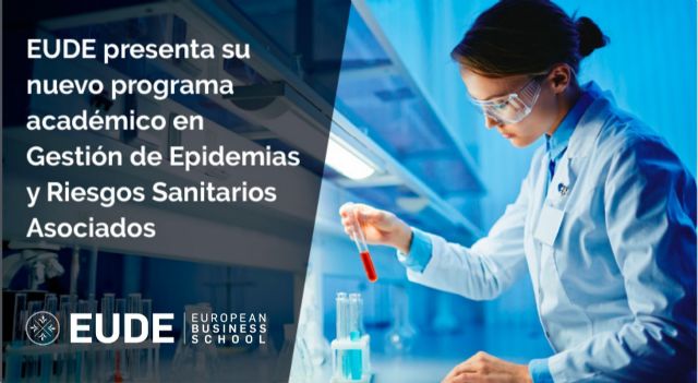 EUDE presenta su nuevo programa académico en Gestión de Epidemias y Riesgos Sanitarios Asociados - 1, Foto 1