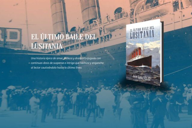 El último baile del Lusitania: la nueva novela de Jose Luis Vélaz - 1, Foto 1