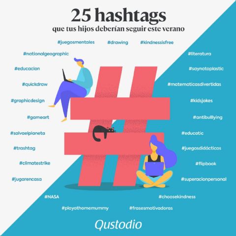 Qustodio elabora un listado con 25 hashtags interesantes y de calidad que los menores deberían seguir - 1, Foto 1