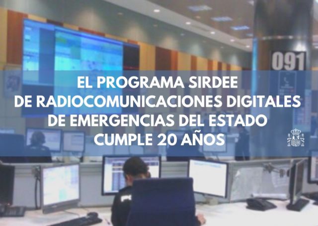 El Programa SIRDEE de Radiocomunicaciones Digitales de Emergencias del Estado cumple 20 años - 1, Foto 1