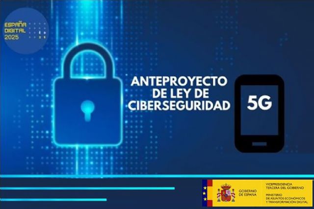 El Gobierno presenta a audiencia pública el anteproyecto de ley de Ciberseguridad 5G - 1, Foto 1