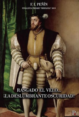 F. I. Peñín pone al descubierto la parte de la historia oculta del reinado de Carlos V el Emperador - 1, Foto 1