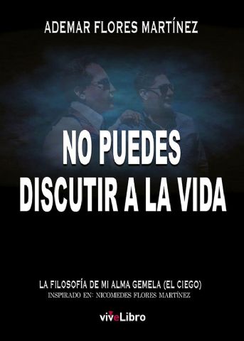 La Editorial Vivelibro publica la nueva obra de Ademar Flores Martínez - 1, Foto 1