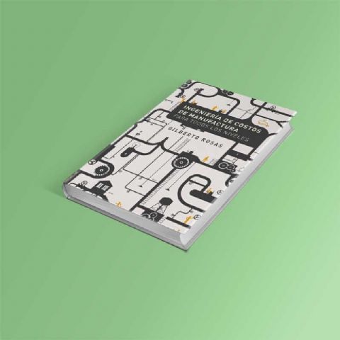 ´Ingeniería de costos de manufactura´, un manual para sacar la máxima rentabilidad a las empresas - 1, Foto 1