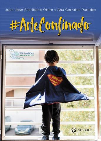 La Editorial Zasbook publica el libro ´#ArteConfinado´ de Ana Corrales y Juan José Escribano - 1, Foto 1