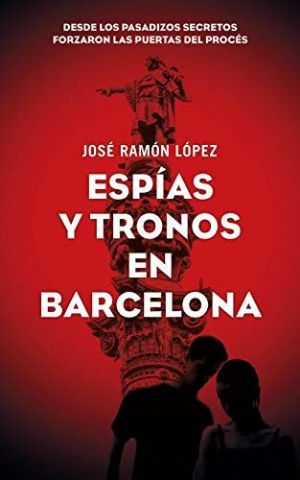 José Ramón López afianza el ´thriller´ político con su novela ´Espías y tronos en Barcelona´ - 1, Foto 1