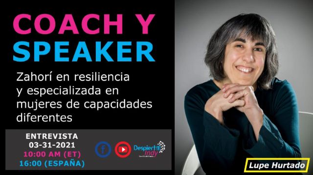 Lupe Hurtado: Cómo superar los obstáculos, empoderarse y alcanzar el liderazgo en Despierta Indy - 1, Foto 1