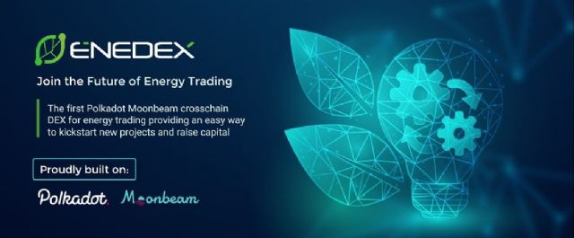 ENEDEX anuncia la primera DEX Cross-Chain Polkadot Moonbeam para el comercio de energía - 1, Foto 1