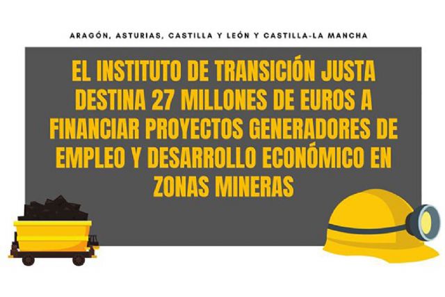 El Instituto de Transición Justa destina 27 millones de euros a financiar proyectos generadores de empleo y desarrollo económico en zonas mineras - 1, Foto 1