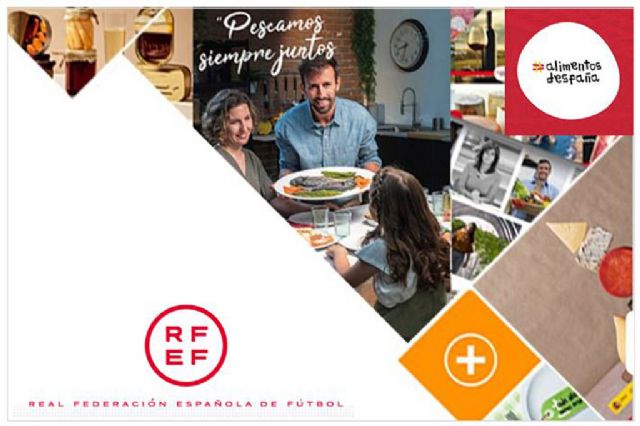 Agricultura, Pesca y Alimentación y la Real Federación Española de Fútbol colaboran para promocionar los Alimentos de España - 1, Foto 1