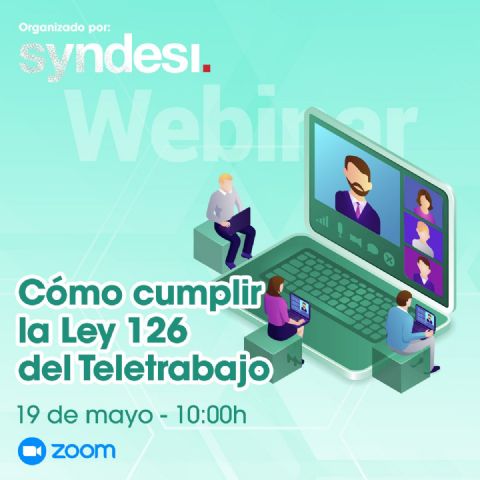 Syndesi Consulting celebra el webinar Cómo cumplir la ley 126 del teletrabajo - 1, Foto 1