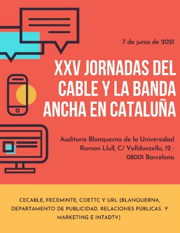 El HbbTV y la necesidad de caudal, ejes centrales de la XXV Jornadas del Cable y la Banda Ancha en Cataluña - 1, Foto 1
