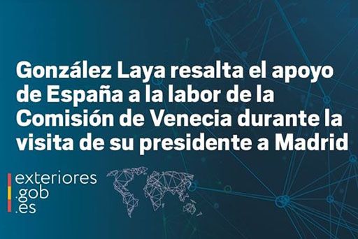 González Laya resalta el apoyo de España a la labor de la Comisión de Venecia durante la visita de su presidente a Madrid - 1, Foto 1