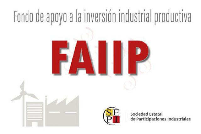 Industria aprueba los primeros tres proyectos con el Fondo de Apoyo a la Inversión Industrial Productiva por 49,7 millones de euros - 1, Foto 1