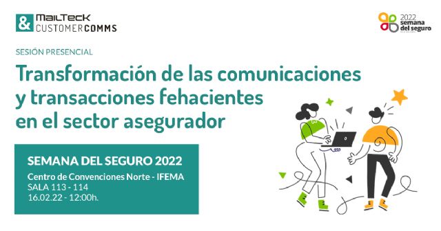 MailTecK & Customer Comms analizarán el papel de las comunicaciones y fehacientes en la Semana del Seguro - 1, Foto 1