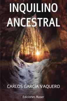 El escritor Carlos García Vaquero expone un misterioso fenómeno en su obra ´Inquilino ancestral´ - 1, Foto 1