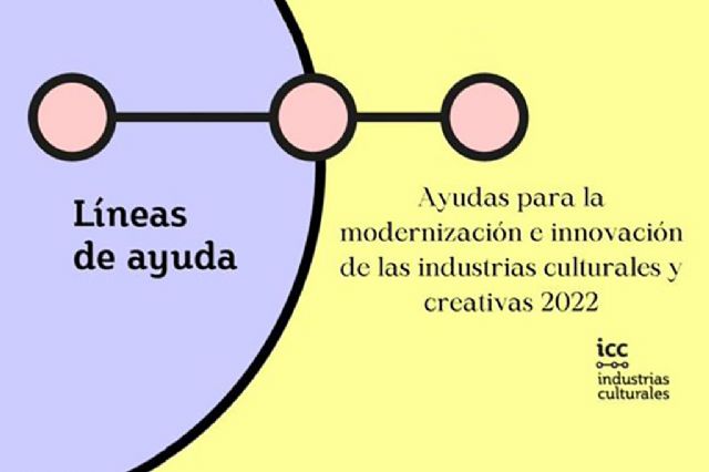 Cultura y Deporte convoca las ayudas para la Modernización e Innovación de las Industrias Culturales y Creativas, dotadas con 2.940.000 euros - 1, Foto 1