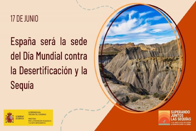 España será la sede del Día de la Desertificación y la Sequía 2022 - 1, Foto 1