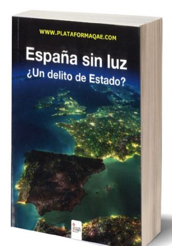 Un libro imprescindible: ´ESPAÑA SIN LUZ ¿un delito de estado?´ - 1, Foto 1