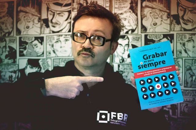 FBR Fotografía y Vídeo y el videomarketing como estrategia empresarial - 1, Foto 1