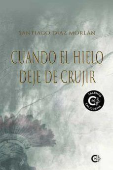 ‘Cuando el hielo deje de crujir’, una novela que analiza la caída del Imperio de Occidente escrita por el autor bilbaíno Santiago Díaz Morlán - 1, Foto 1