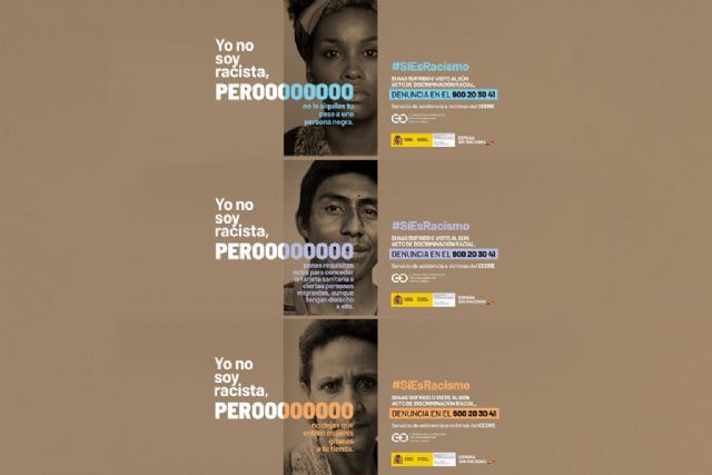 Igualdad presenta la campaña Sí es racismo para concienciar sobre la discriminación racial - 1, Foto 1