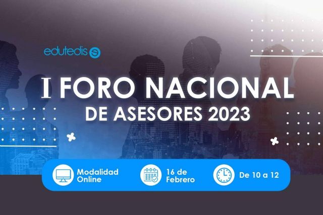 Edutedis organiza el I Foro Nacional para Asesores 2023, un encuentro único que agrupará a graduados sociales de todo el país - 1, Foto 1