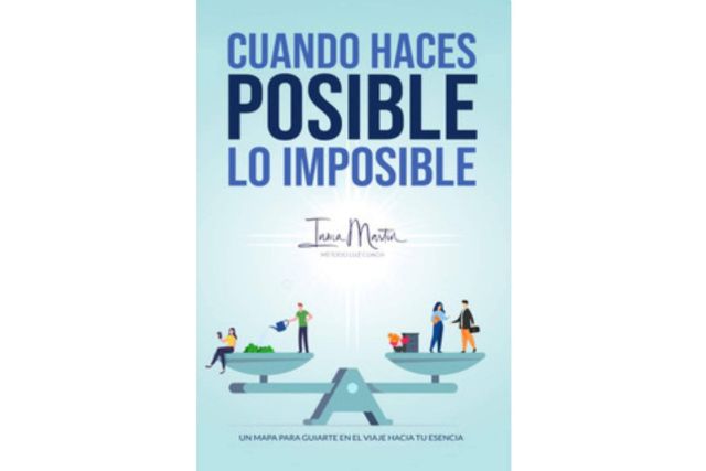 Enfocarse en mejorar la vida y alcanzar el éxito con ´Cuando haces posible lo imposible´, un libro de Inma Martín - 1, Foto 1