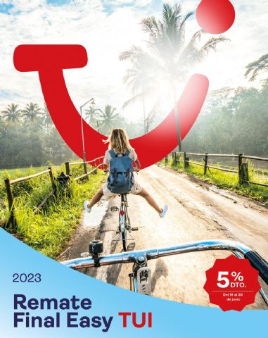 TUI lanza una nueva campaña para incentivar las reservas de verano con la campaña Remate Final Easy TUI - 1, Foto 1