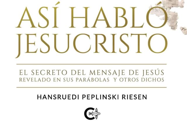 ´Así habló Jesucristo´, el incontestable libro que desmonta un fraude milenario - 1, Foto 1