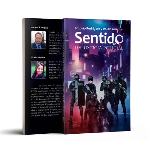 Doulid Marchan y Antonio Rodríguez se unen para crear el libro ´Sentido de Justicia Policial´ - 1, Foto 1