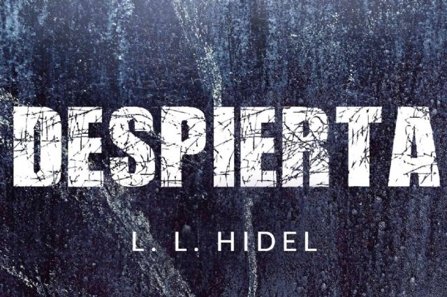 Sumergirse en una intrigante odisea psicológica y hacer un viaje al abismo de la mente con ´Despierta´ de L.L. Hidel - 1, Foto 1