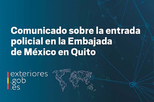 Comunicado sobre la entrada policial en la Embajada de México en Quito - 1, Foto 1
