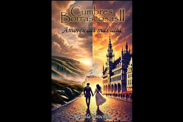 La escritora Marcela Jerochim innova con su nueva obra ´Cumbres Borrascosas II; Amores del Más Allá´, el libro que nadie se había animado a escribir - 1, Foto 1