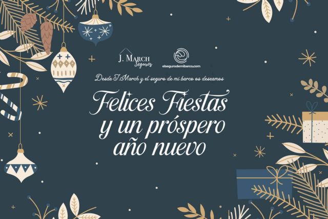 Con los mejores deseos para 2025, el saludo navideño de J. March Seguros y Elsegurodemibarco.com - 1, Foto 1