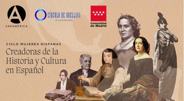 Mujeres hispanas, grandes protagonistas de la cultura y la historia en español, el nuevo ciclo de conferencias del Círculo de Orellana - 1, Foto 1