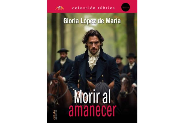 Intriga, aventura y rigor histórico en ´Morir al amanecer´, la última obra de Gloria López de María Rodríguez - 1, Foto 1