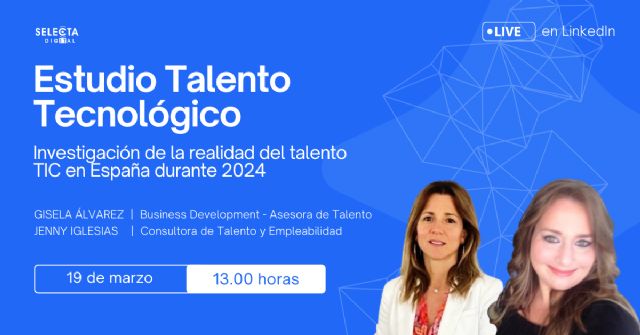 Selecta Digital presenta en un webinar su Estudio de Talento Tecnológico en España - 1, Foto 1
