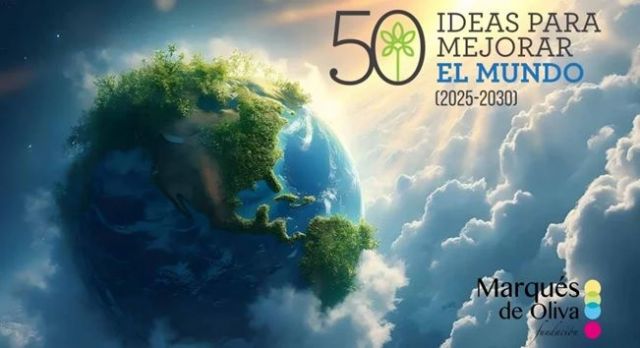 La Fundación Marqués de Oliva presenta el informe ´50 Ideas para cambiar el mundo´ - 1, Foto 1