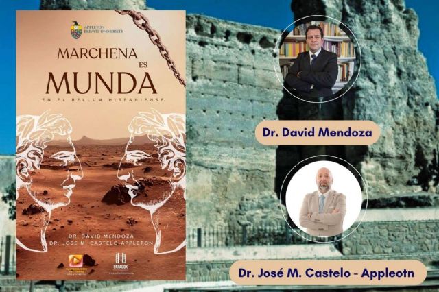 Descubrimiento Trascendental; Marchena es la Mítica Munda del Bellum Hispaniense, según Investigación de Appleton Private University - 1, Foto 1