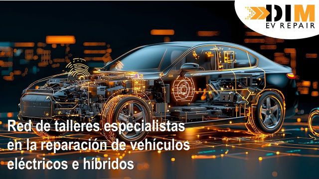 DIM DIM EV Repair, la primera red nacional de talleres especializados en vehículos eléctricos e híbridos - 1, Foto 1