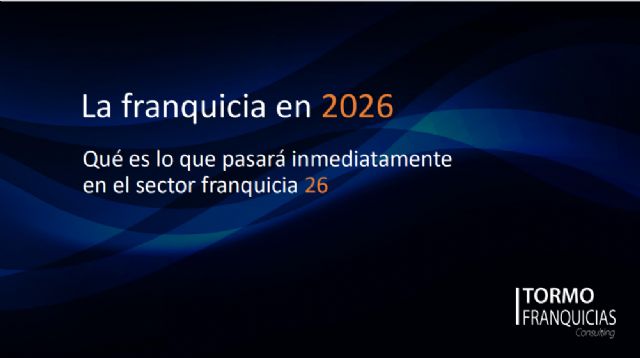 Tormo Franquicias explica qué es lo que pasará inmediatamente en el sector franquicia en 2026 - 1, Foto 1