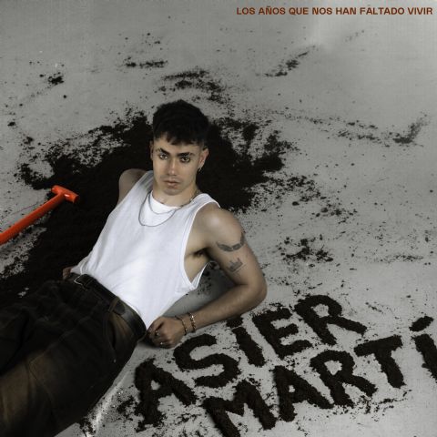 Asier Martí estrena su primer álbum: Los Años Que Nos Han Faltado Vivir - 1, Foto 1