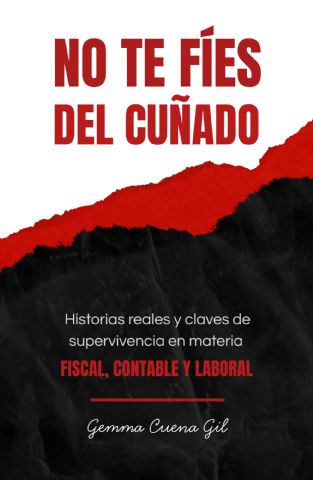 No te fíes del cuñado: el libro que enseña a empresarios y autónomos a gestionar con humor y claridad - 1, Foto 1