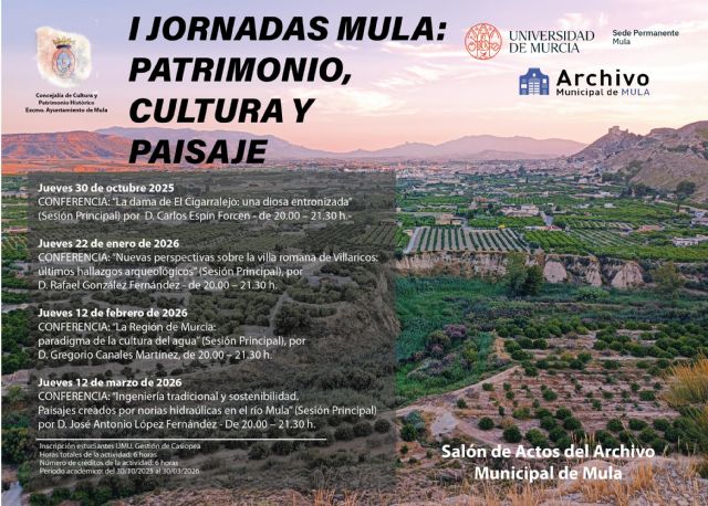 El Ayuntamiento de Mula y la Universidad de Murcia organizan las I Jornadas “Mula: Patrimonio, Cultura y Paisaje” - 1, Foto 1